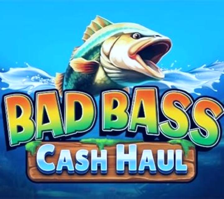 Bad Bass Cash Haul slot game