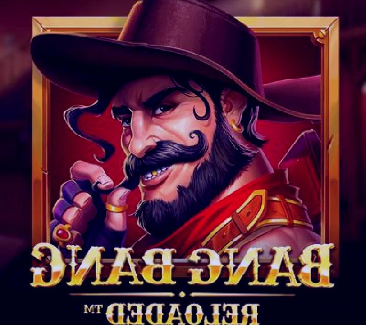 Bang Bang Reloaded online slot