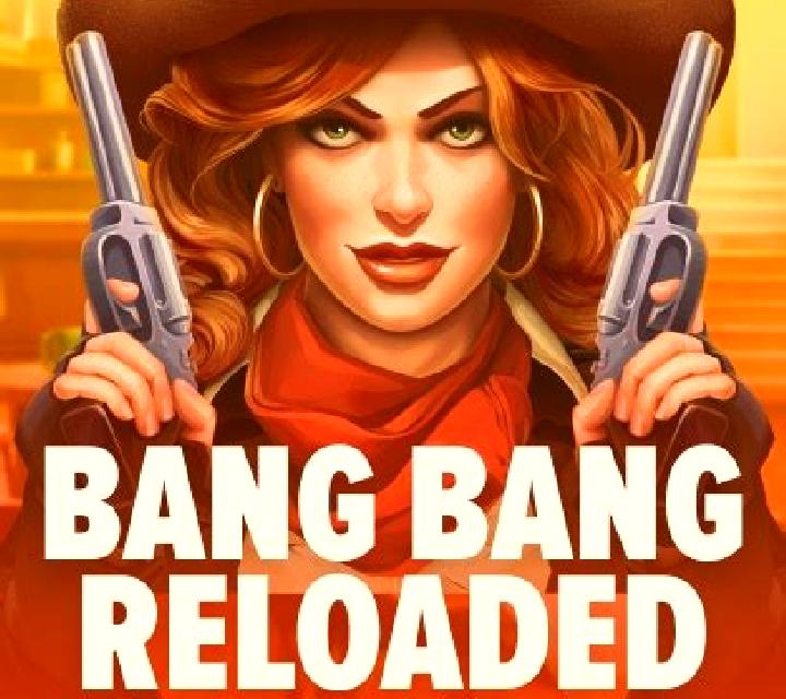 Bang Bang Reloaded slot