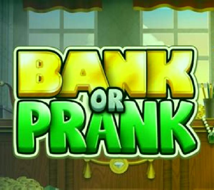 Bank or Prank online slot