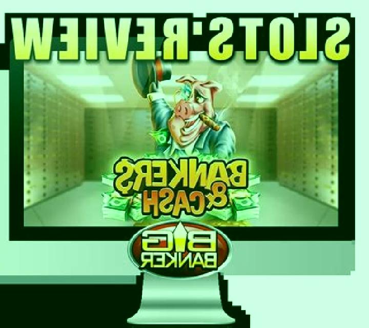 Bankers & Cash online slot