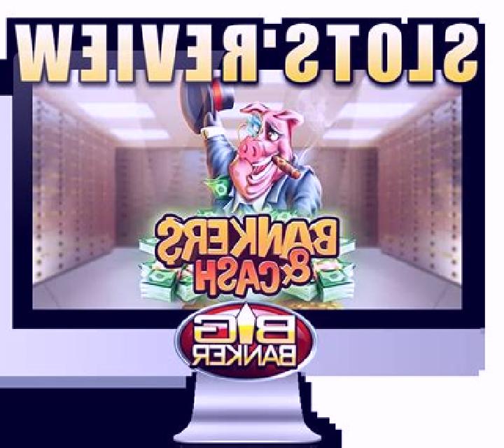 Bankers & Cash slot game