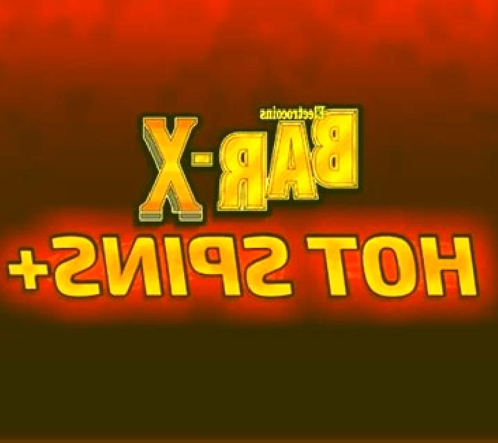 Bar-X Hot Spins+ slot game