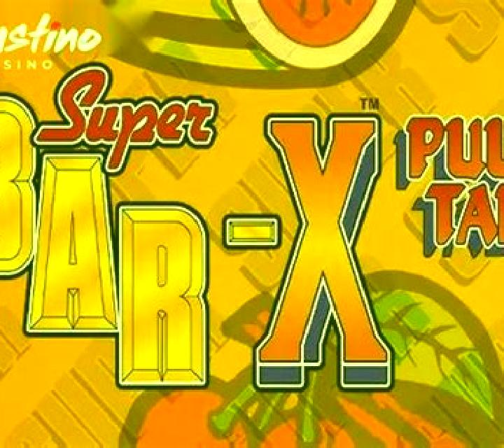Bar-X Pull Tab slot game