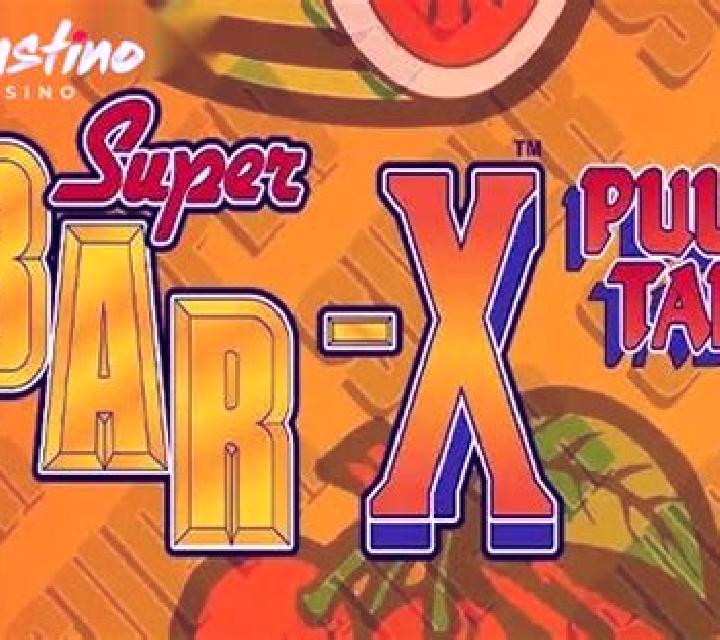 Bar-X Pull Tab slot machine