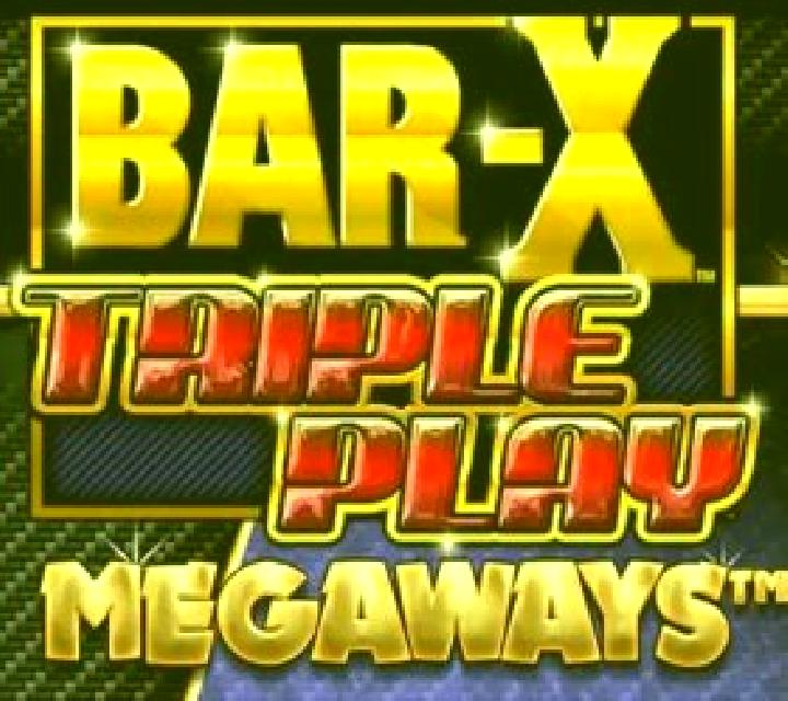Bar-X Triple Play Megaways online slot