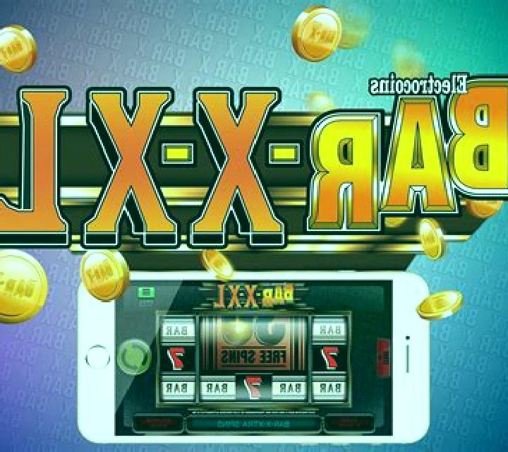 Bar X XL slot game