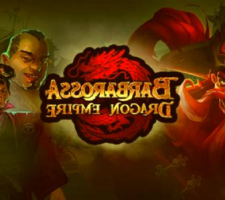 Barbarossa Dragon Empire slot game