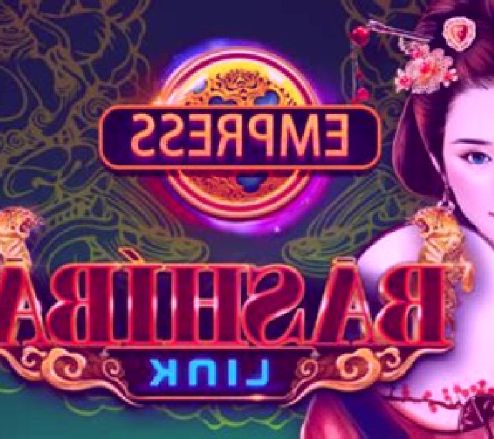 Bashiba Link Empress slot game