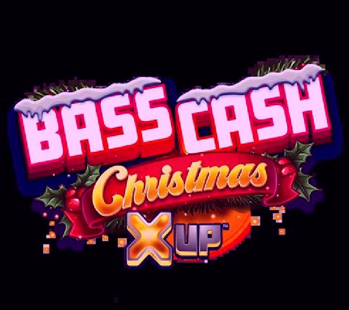 Bass Cash Christmas X UP slot
