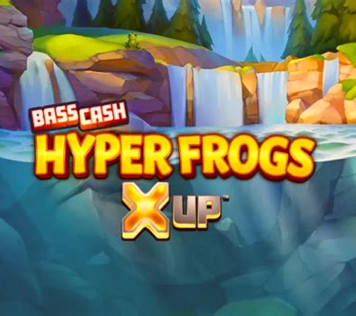 Bass Cash Hyper Frogs X UP slot