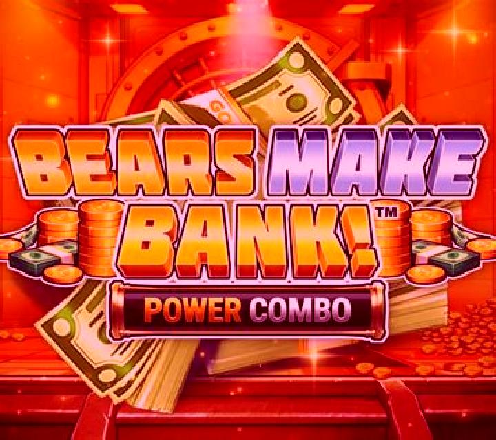 Bears Make Bank! Power Combo slot