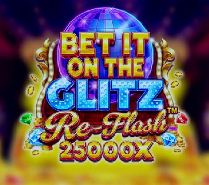 Bet It on the Glitz Re-Flash slot