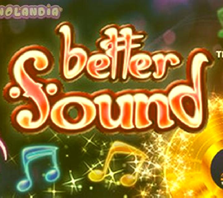 Better Sound online slot