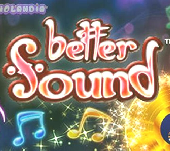 Better Sound slot machine