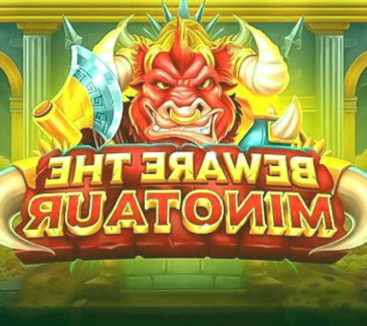Beware the Minotaur online slot