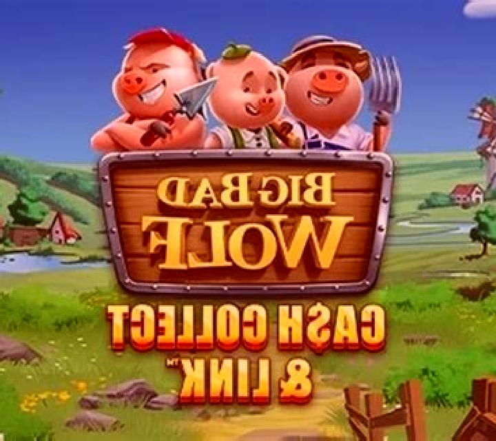 Big Bad Wolf Cash Collect & Link slot game