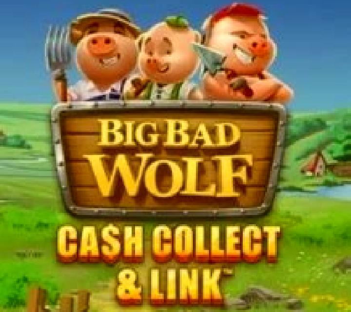 Big Bad Wolf Cash Collect & Link slot machine