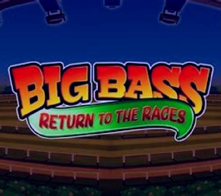 Big Bass Return to the Races online slot