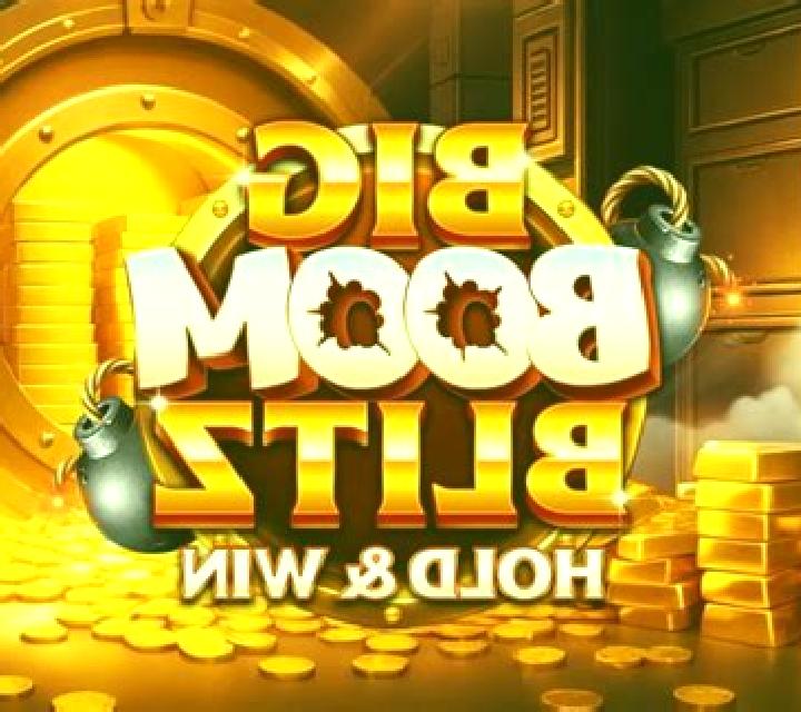 Big Boom Blitz Hold & Win slot