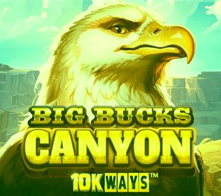 Big Bucks Canyon 10k Ways online slot