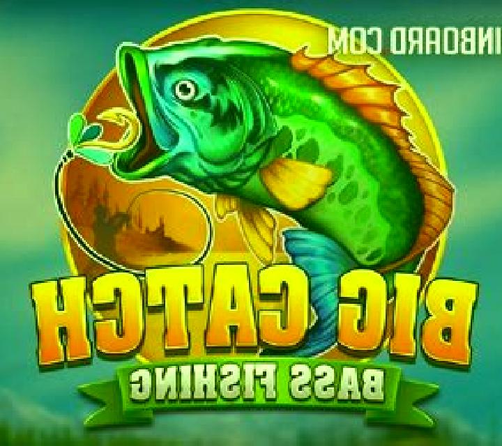 Big Catch Bass Fishing slot