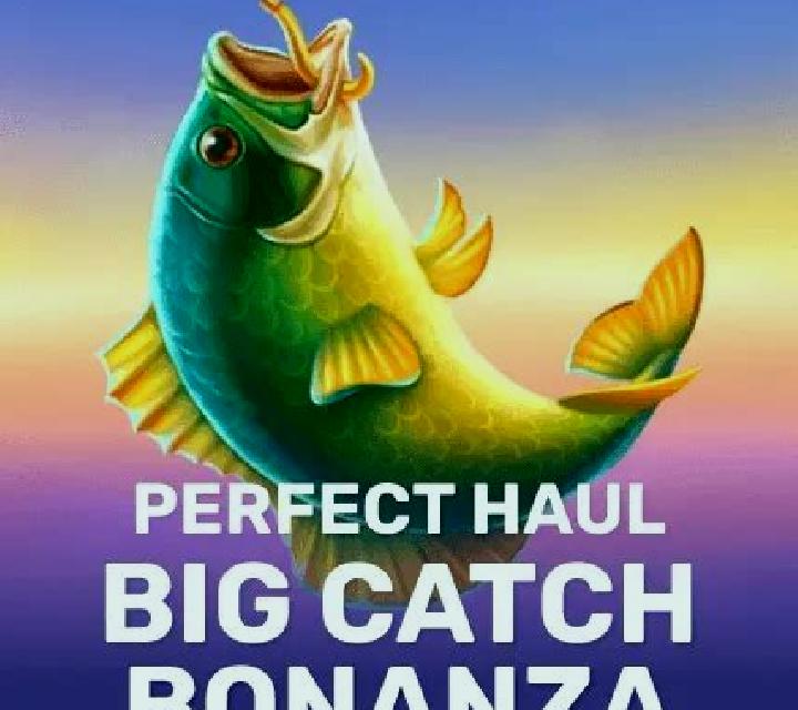 Big Catch Bonanza: Perfect Haul slot game