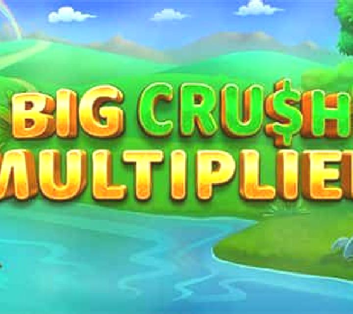Big Crush Multiplier slot game