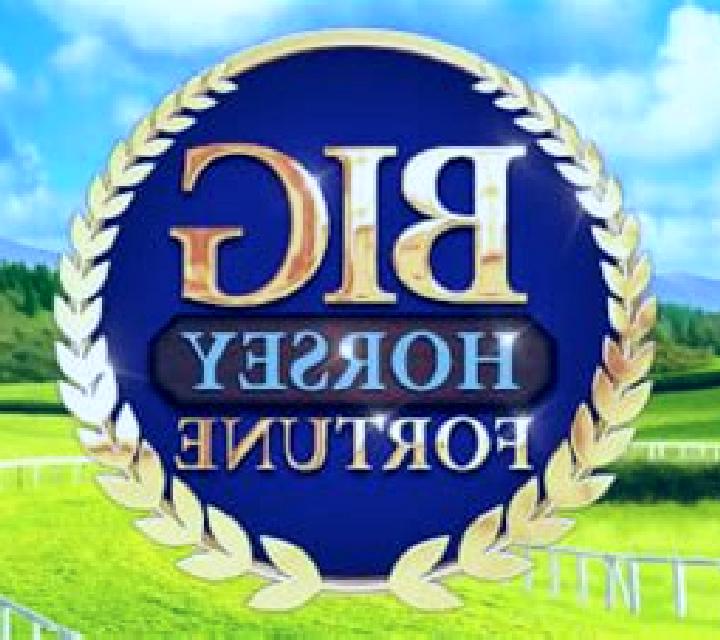 Big Horsey Fortune online slot