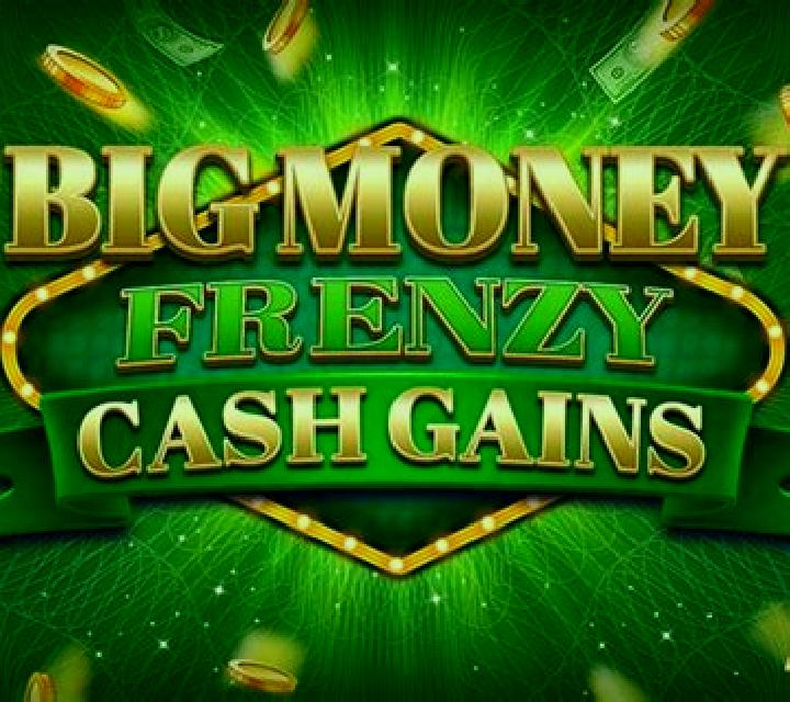 Big Money Frenzy Cash Gains online slot