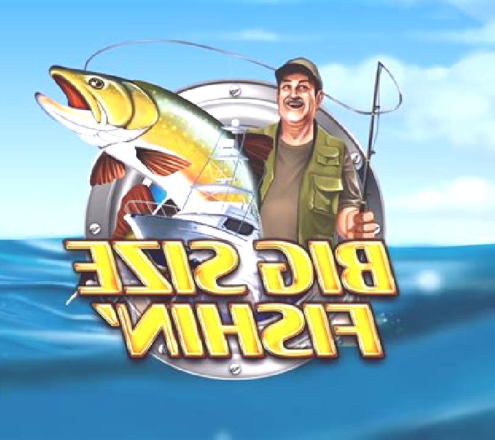 Big Size Fishin online slot