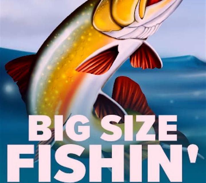 Big Size Fishin slot game