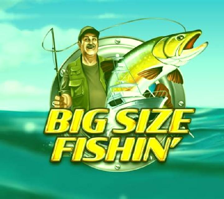 Big Size Fishin slot machine