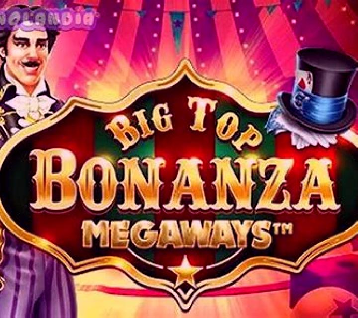 Big Top Bonanza Megaways slot game