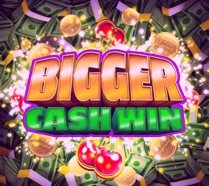Bigger Cash Win slot machine
