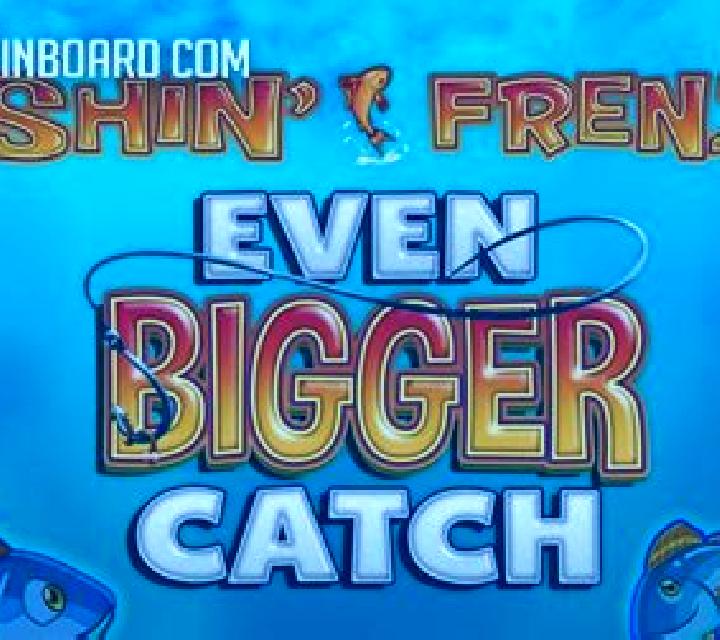 Bigger Size Fishin slot machine