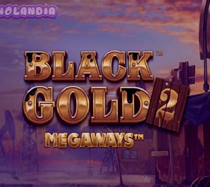 Black Gold 2 Megaways slot game