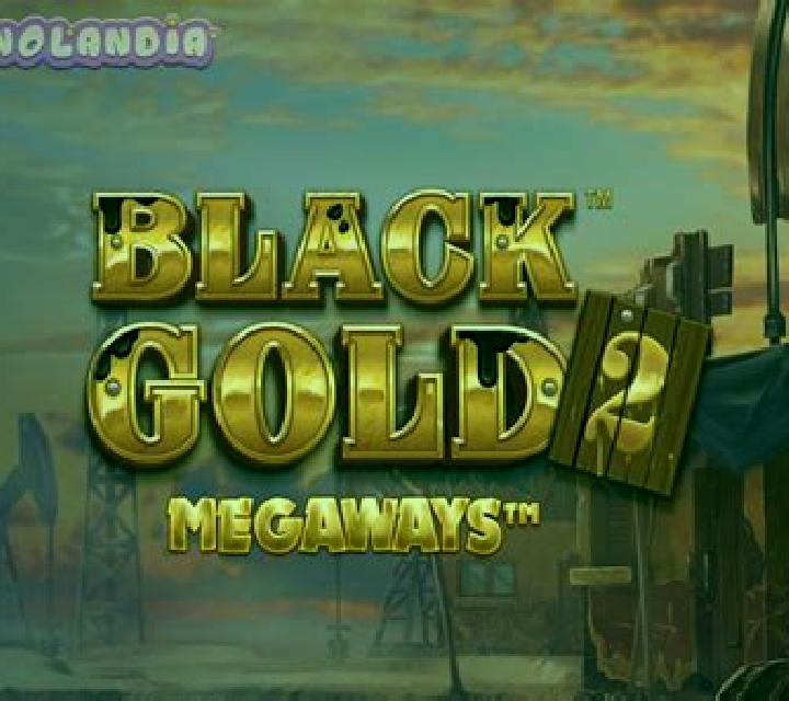 Black Gold 2 Megaways slot