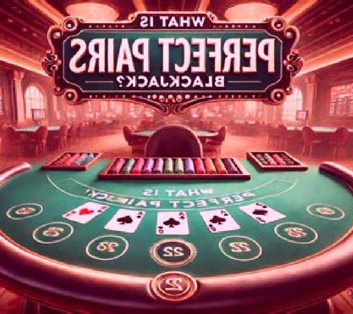 Blackjack with Perfect Pairs slot game