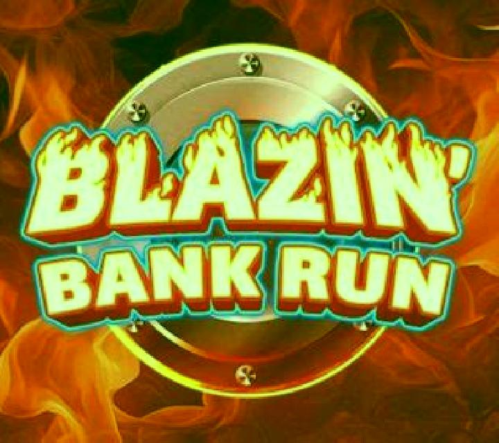 Blazin Bank Run slot game