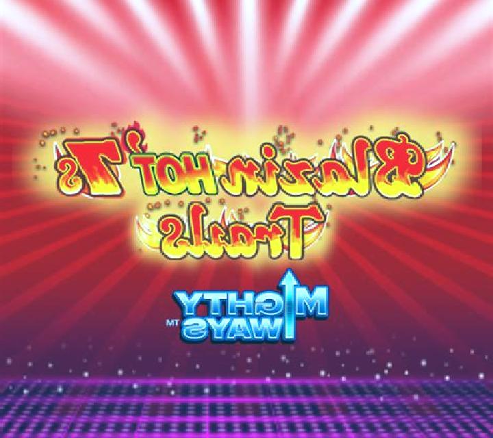 Blazin Hot 7s Trails Mighty Ways slot machine
