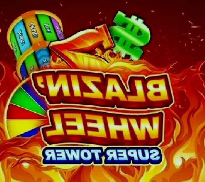 Blazin’ Wheel Super Tower slot