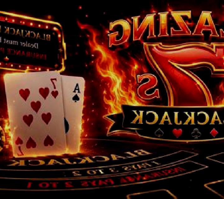 Blazing 7 s Blackjack online slot