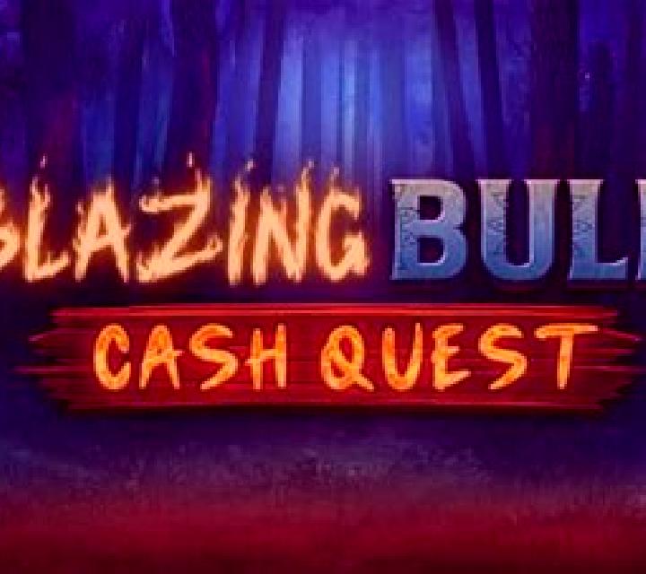 Blazing Bull: Cash Quest slot