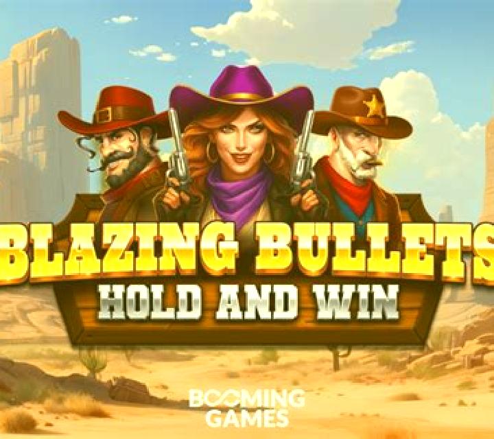 Blazing Bullets: Hold and Win online slot