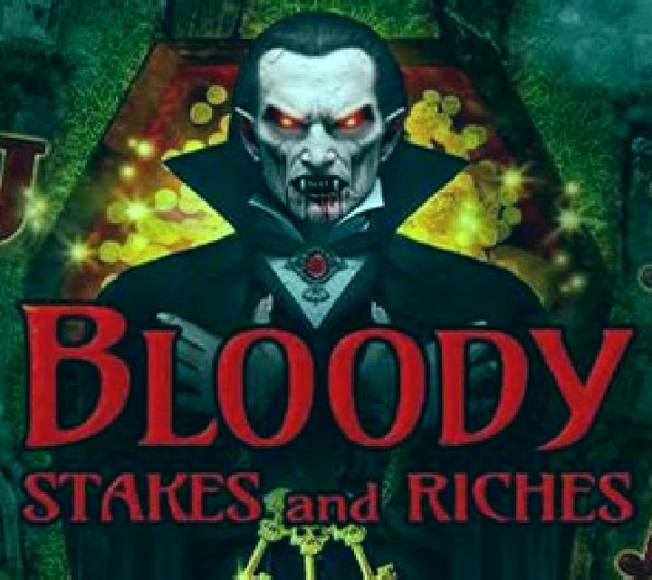Bloody Stakes and Riches online slot