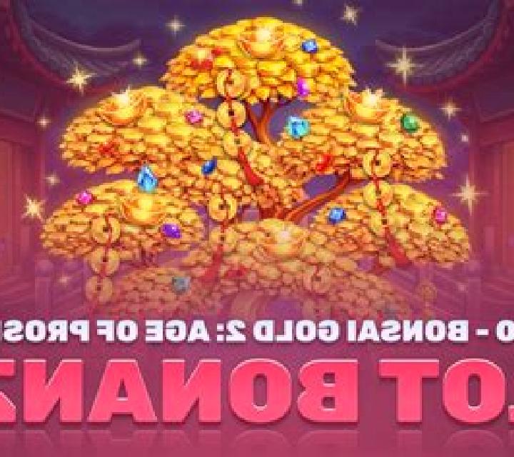 Bonsai Gold 2: Age of Prosperity online slot