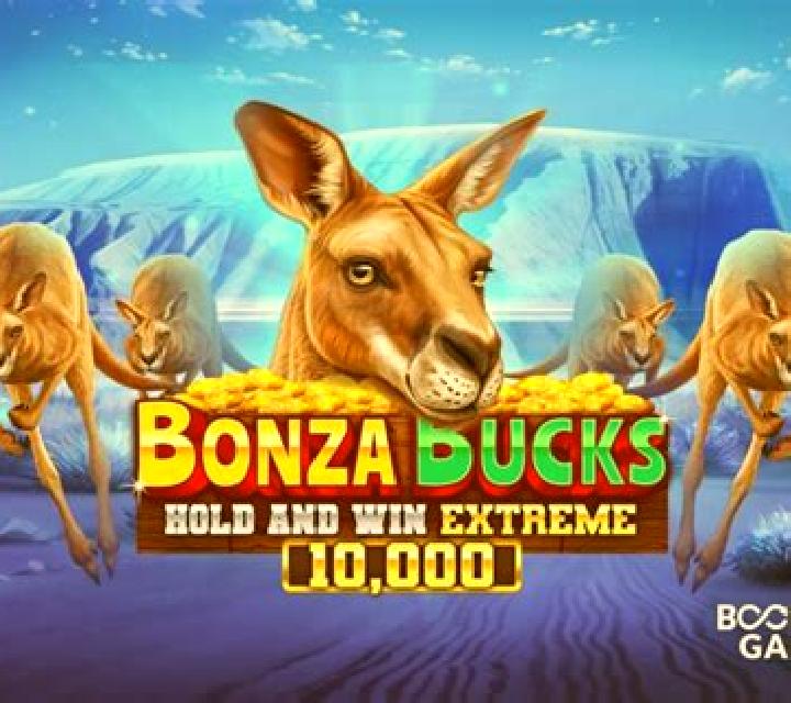 Bonza Bucks Hold and Win Extreme 10,000 slot game