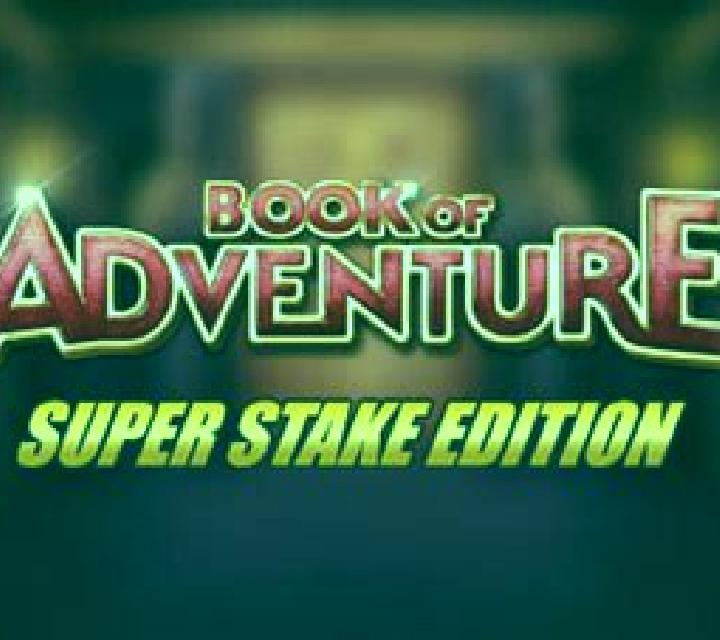 Book of Adventure Super Stake Edition slot machine