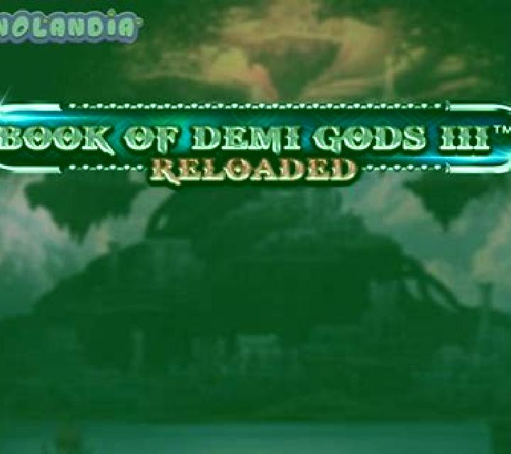 Book of Demi Gods 2 Reloaded slot